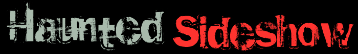Haunted Sideshow